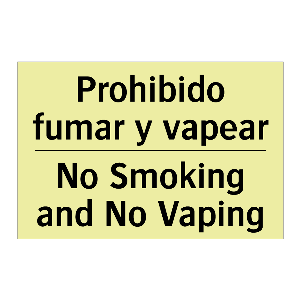 Prohibido fumar y vapear - No Smoking and No Vaping