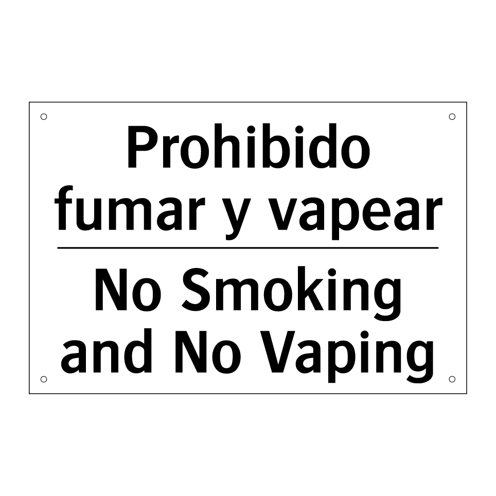Prohibido fumar y vapear - No Smoking and No Vaping