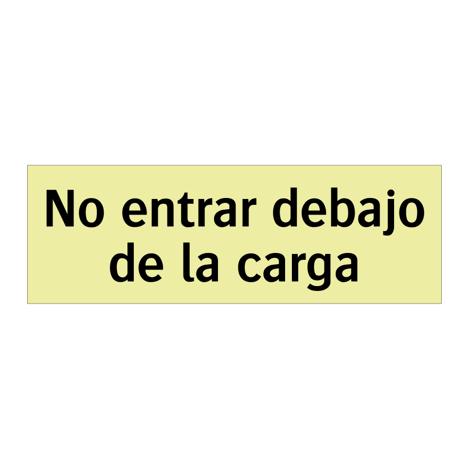 No entrar debajo de la carga
