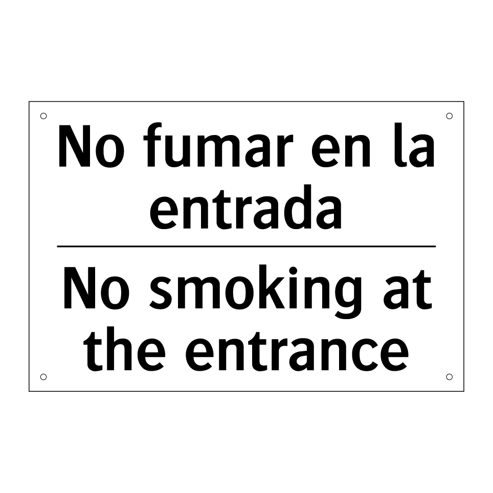 No fumar en la entrada - No smoking at the entrance