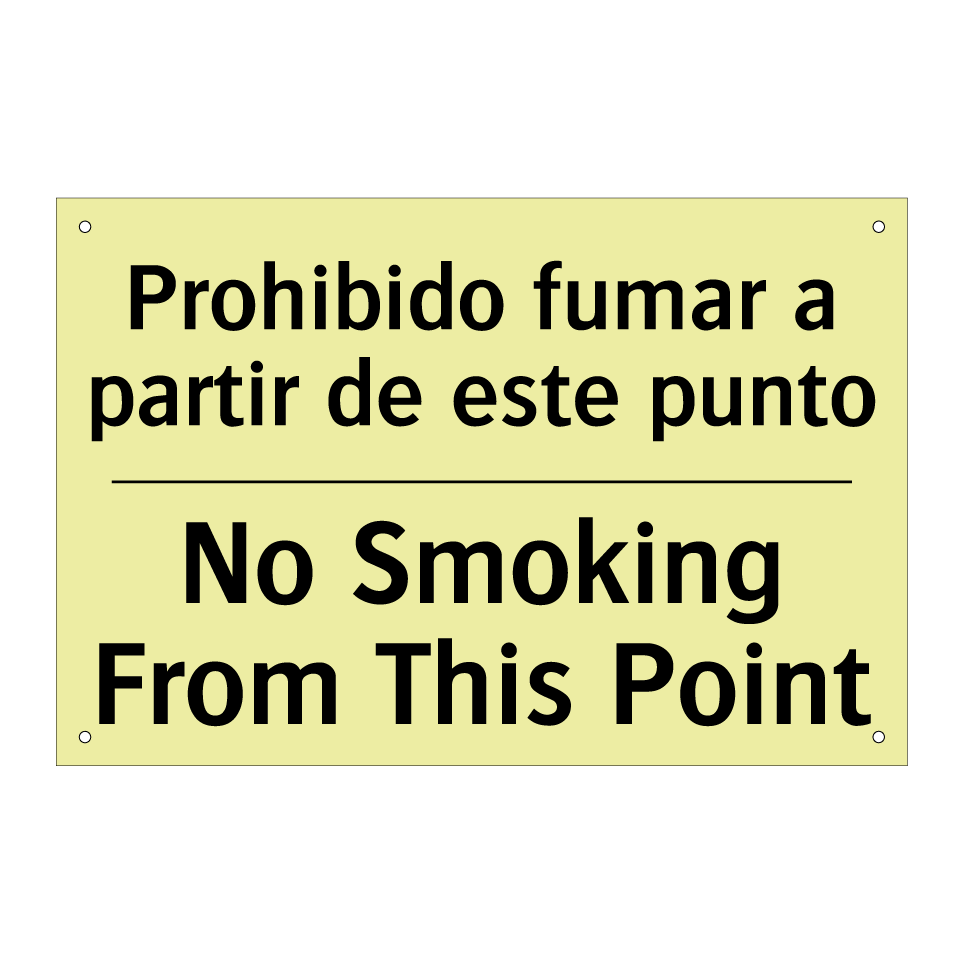 Prohibido fumar a partir de este punto - No Smoking From This Point