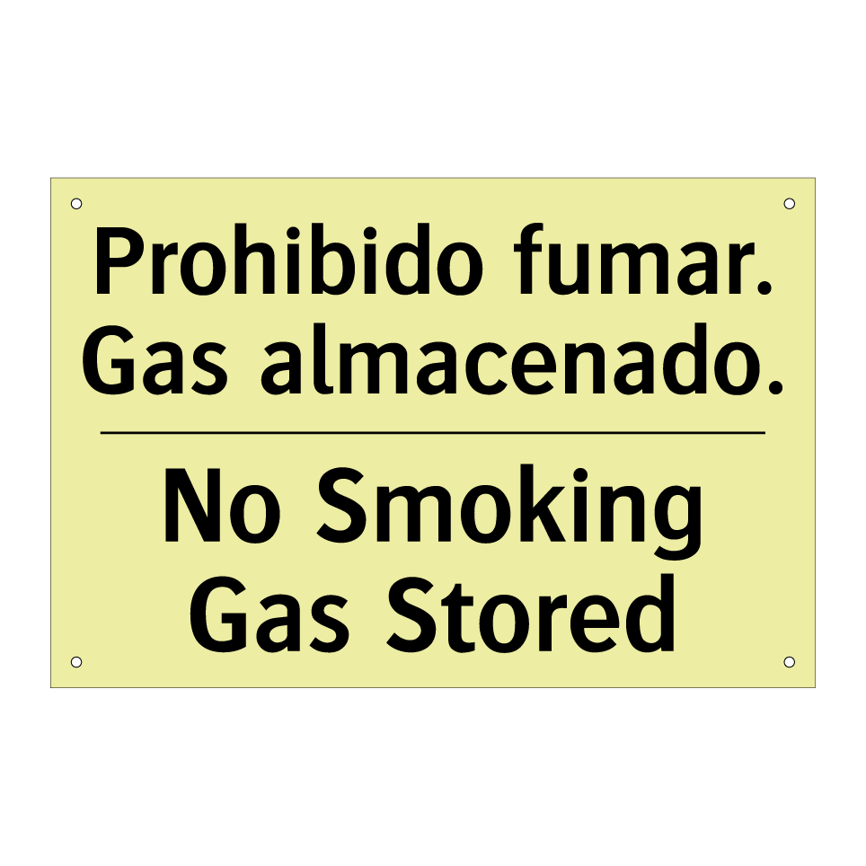 Prohibido fumar. Gas almacenado. - No Smoking Gas Stored