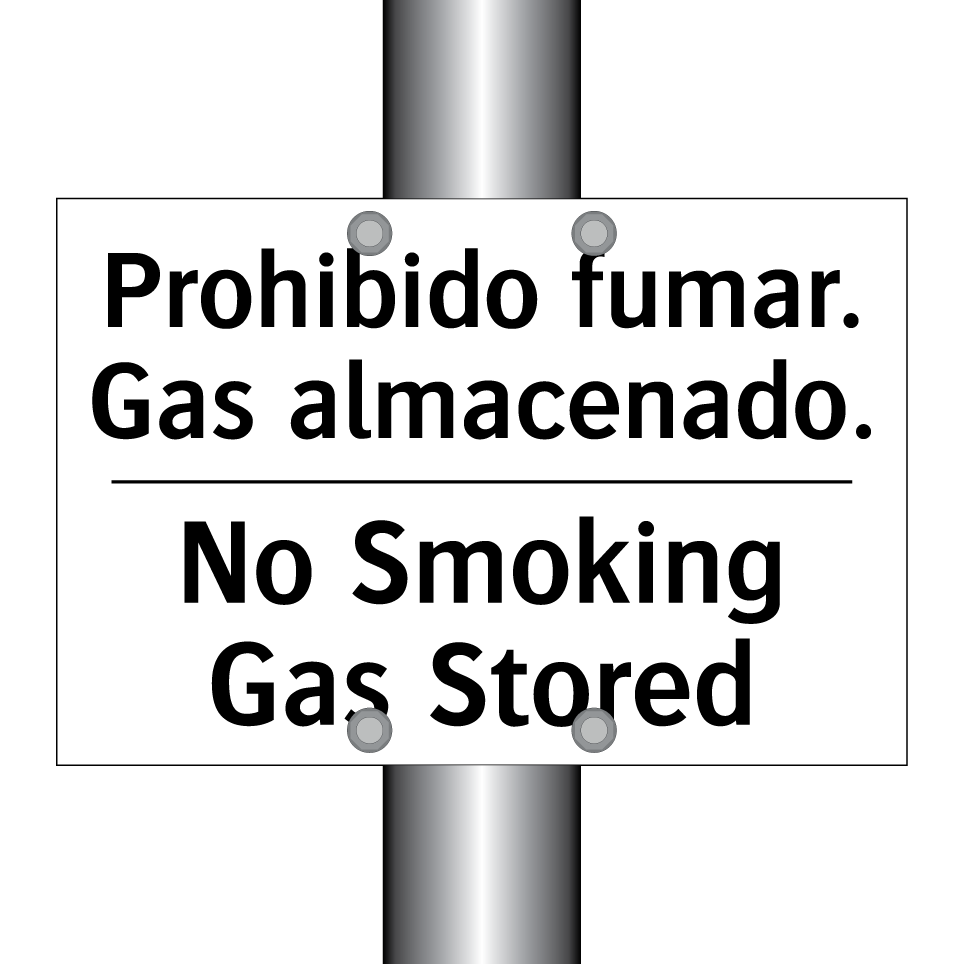 Prohibido fumar. Gas almacenado. - No Smoking Gas Stored