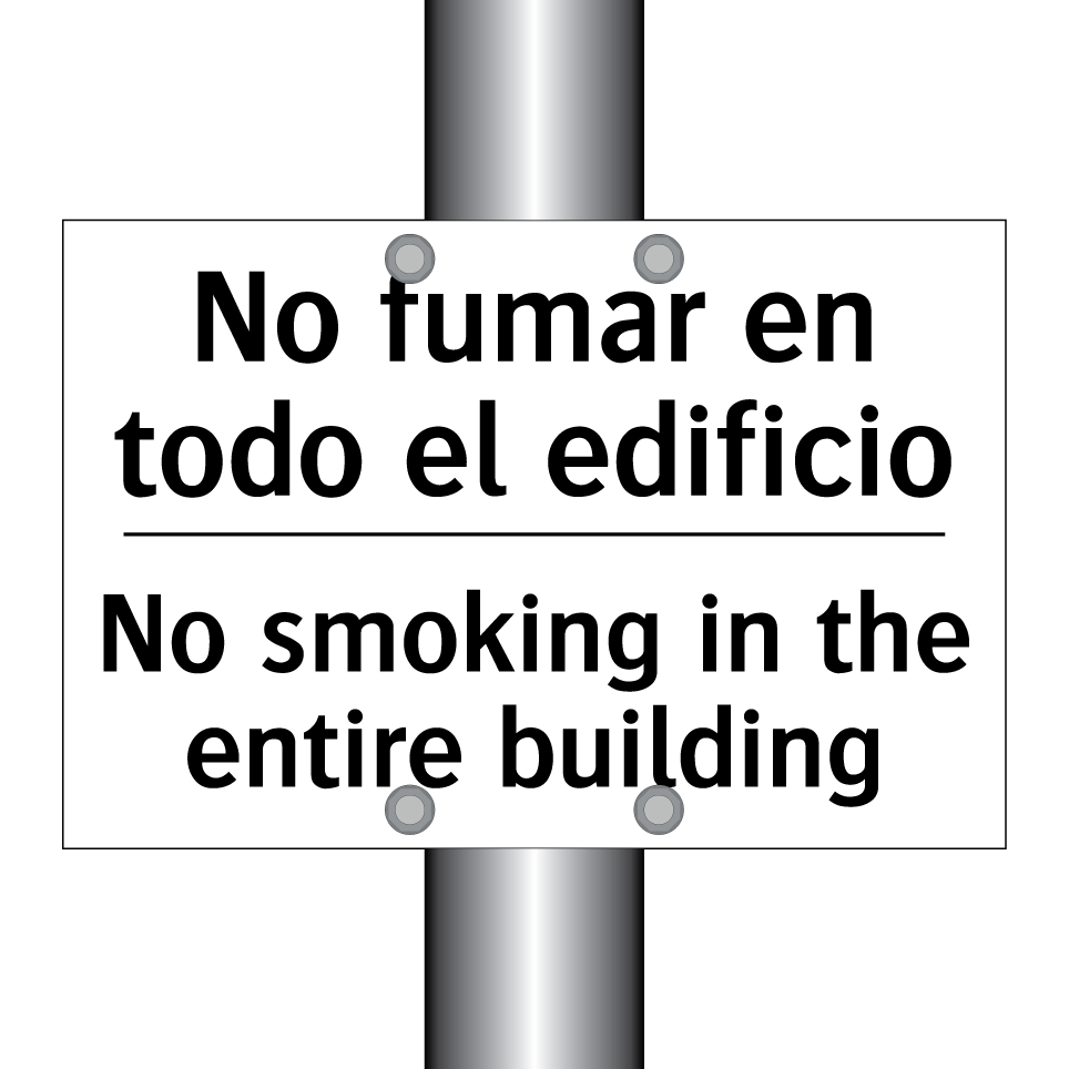 No fumar en todo el edificio - No smoking in the entire building