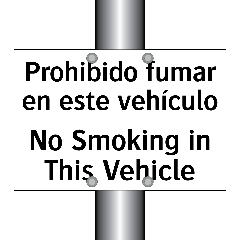Prohibido fumar en este vehículo - No Smoking in This Vehicle