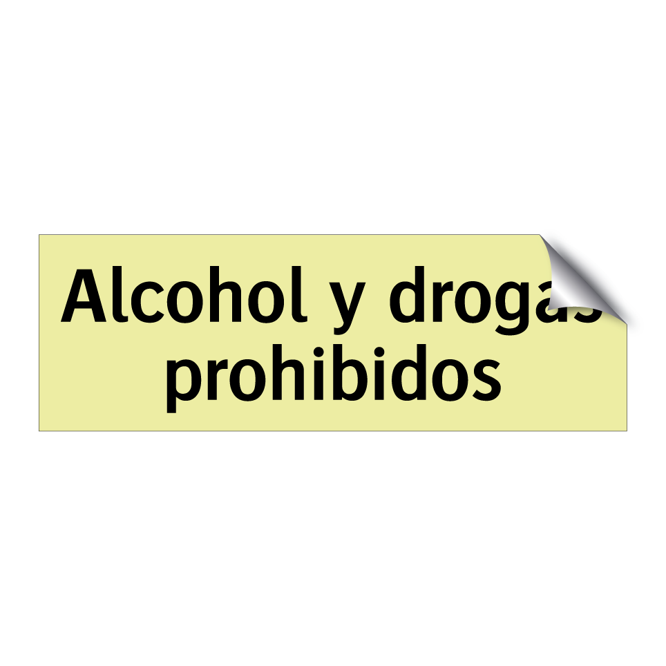 Alcohol y drogas prohibidos