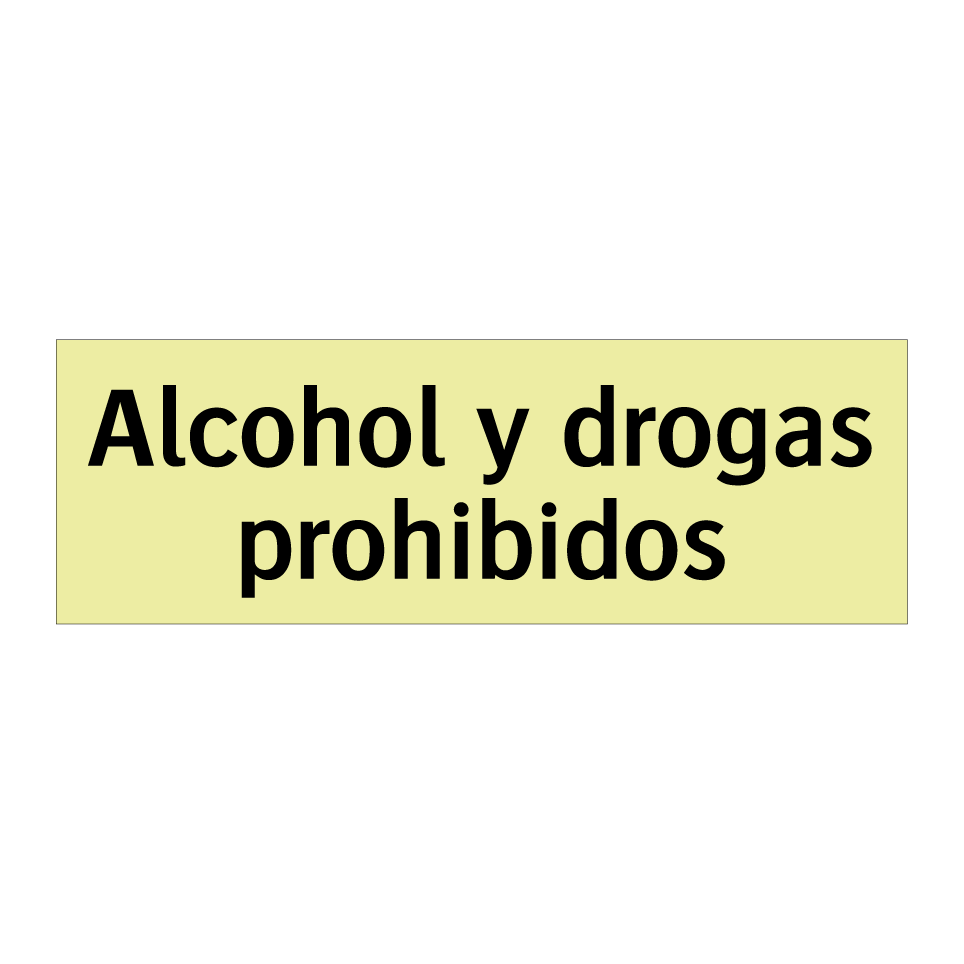 Alcohol y drogas prohibidos