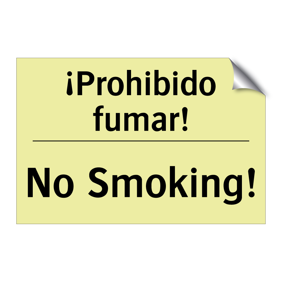 ¡Prohibido fumar! - No Smoking!