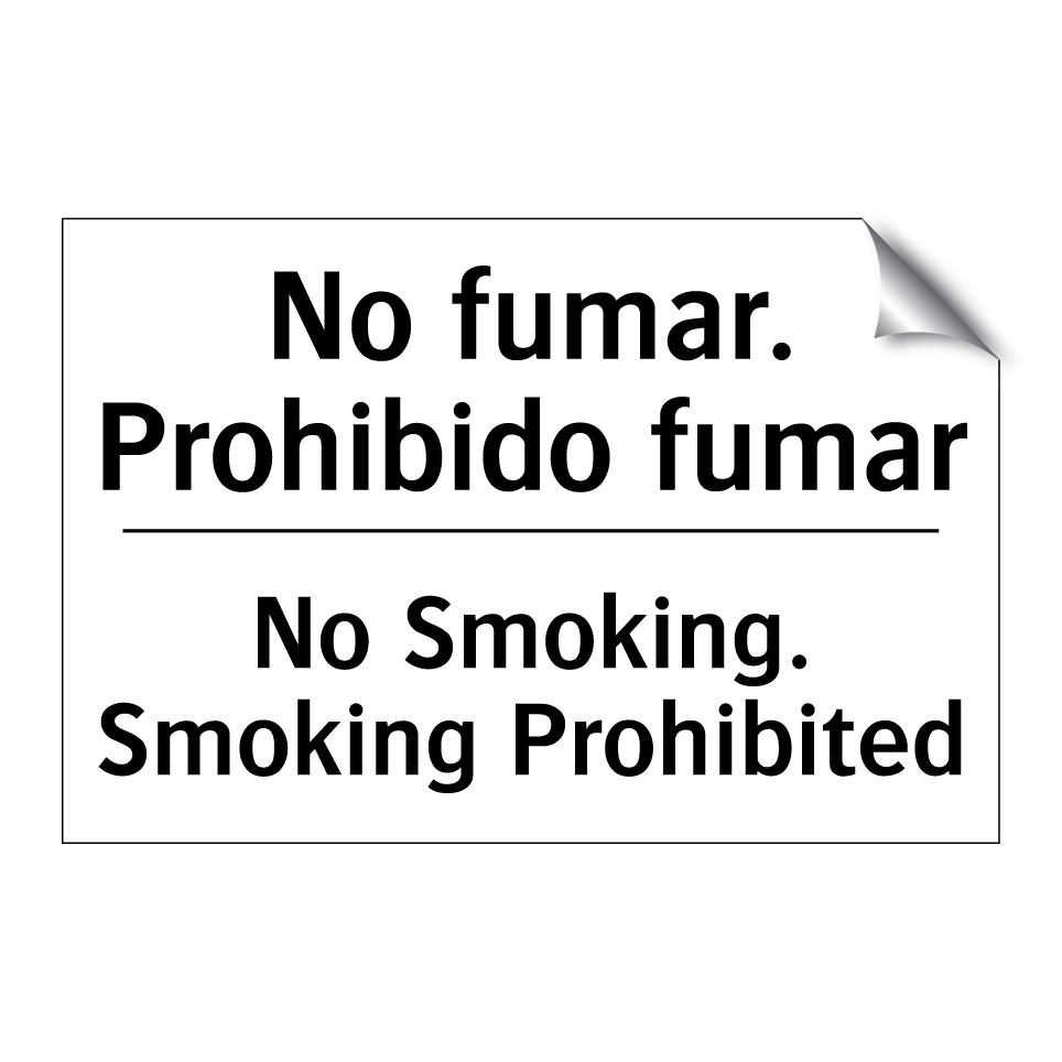 No fumar. Prohibido fumar - No Smoking. Smoking Prohibited