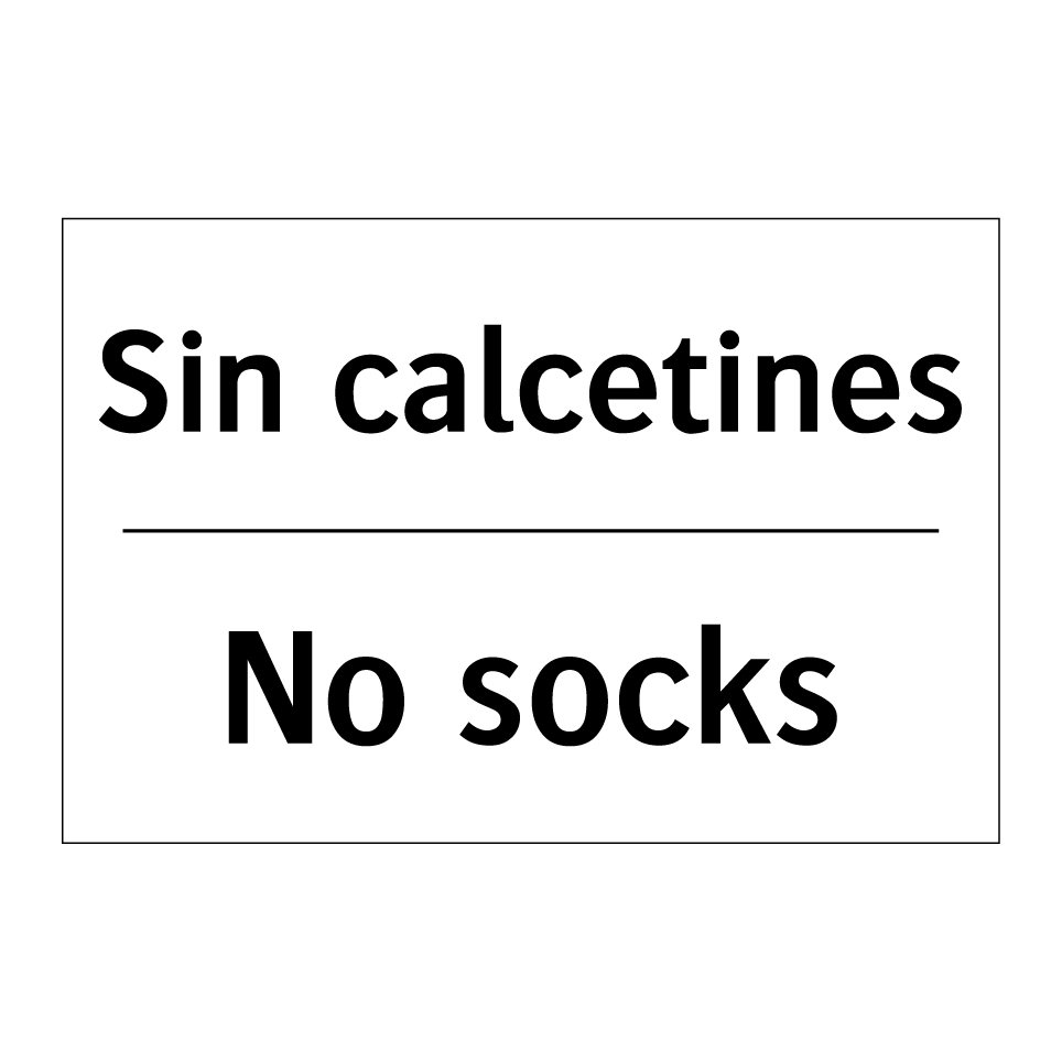 Sin calcetines - No socks