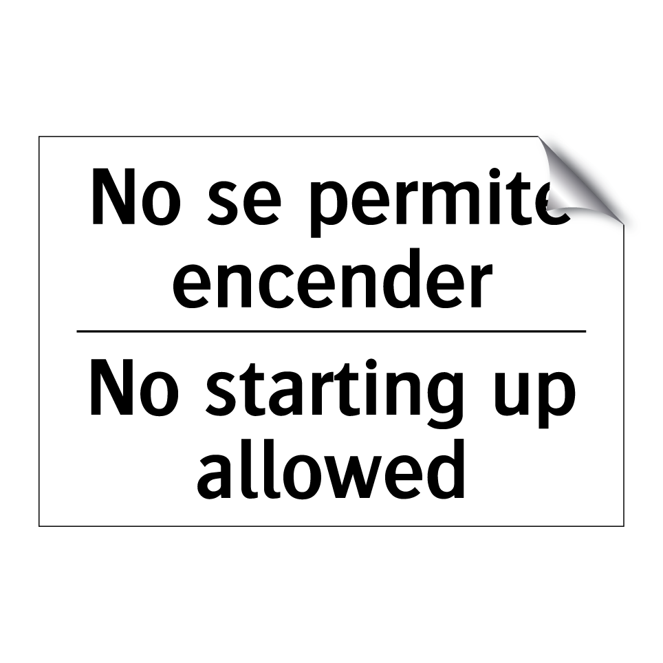 No se permite encender - No starting up allowed