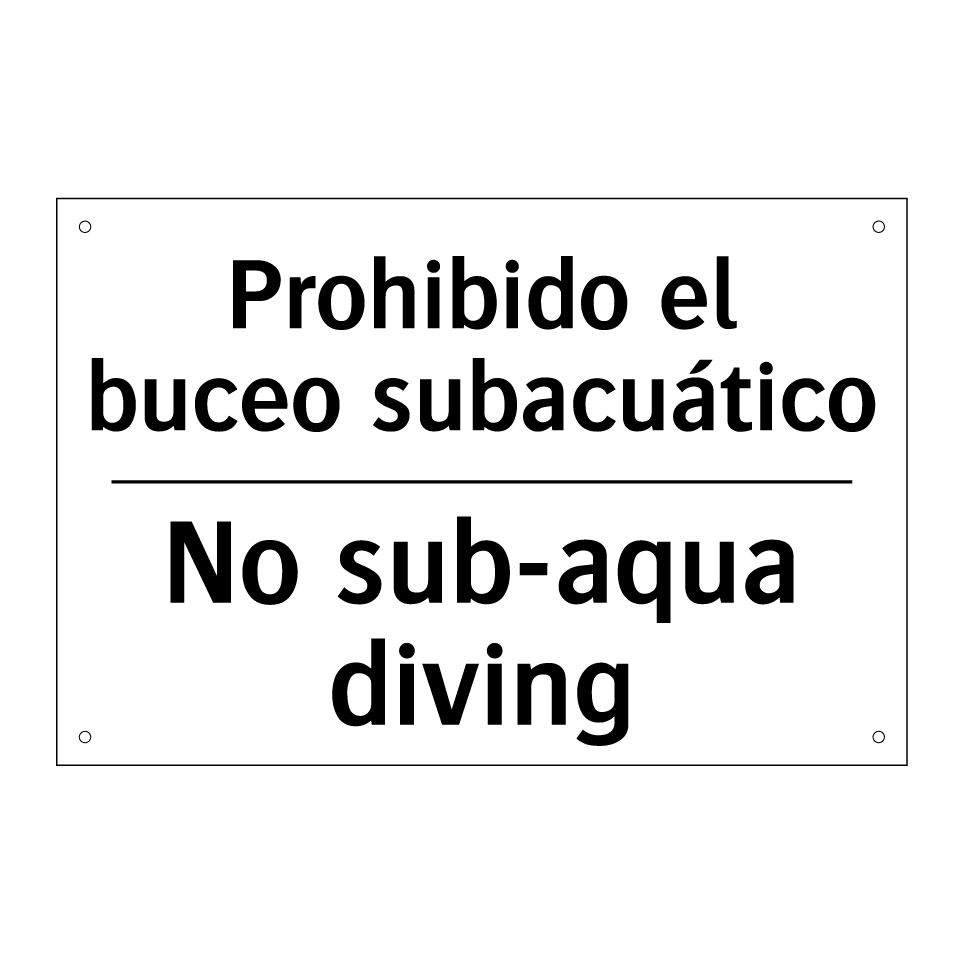 Prohibido el buceo subacuático - No sub-aqua diving