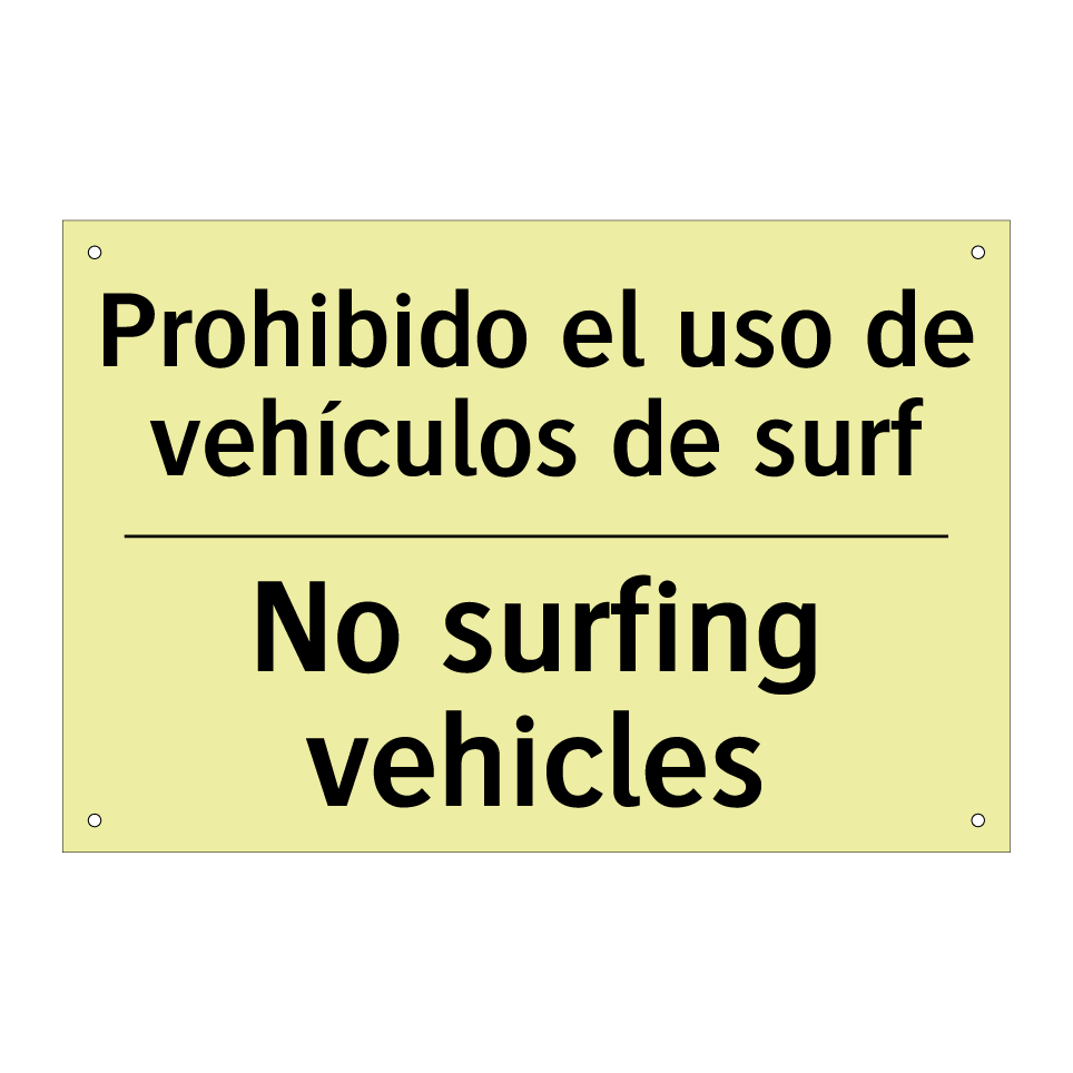Prohibido el uso de vehículos de surf - No surfing vehicles