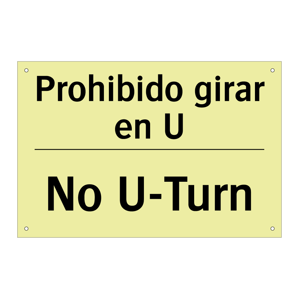 Prohibido girar en U - No U-Turn