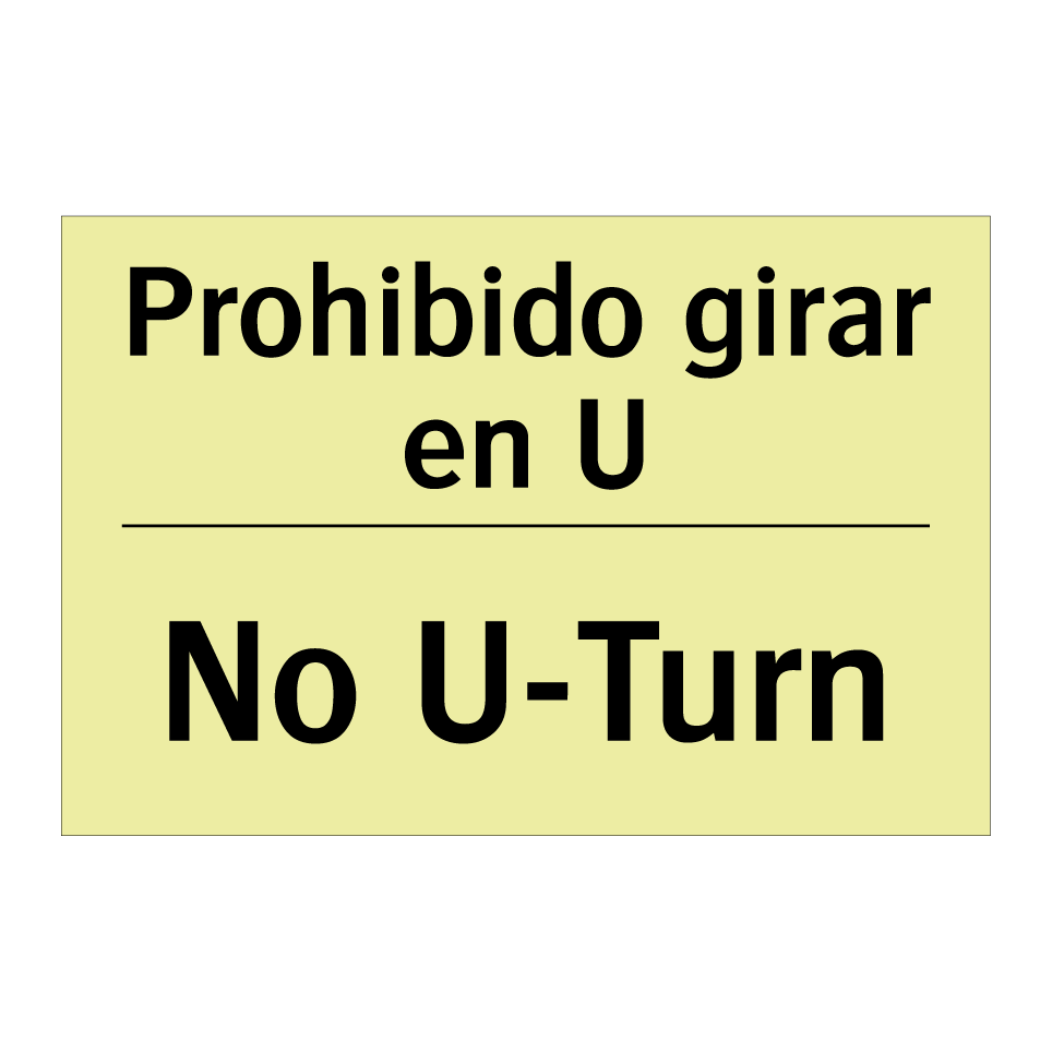 Prohibido girar en U - No U-Turn