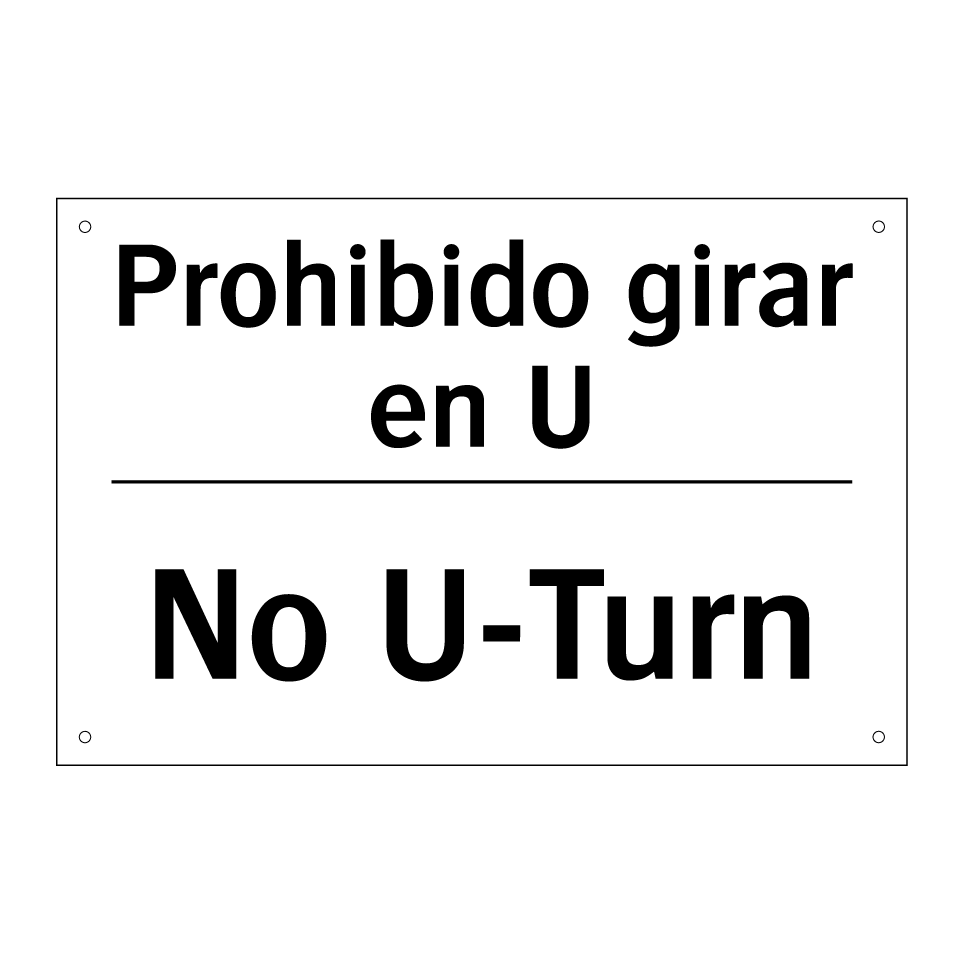 Prohibido girar en U - No U-Turn