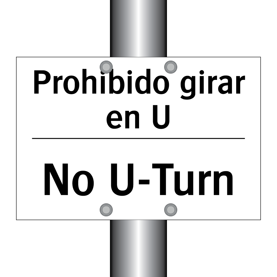 Prohibido girar en U - No U-Turn