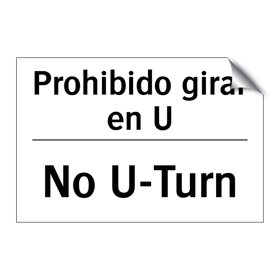 Prohibido girar en U - No U-Turn