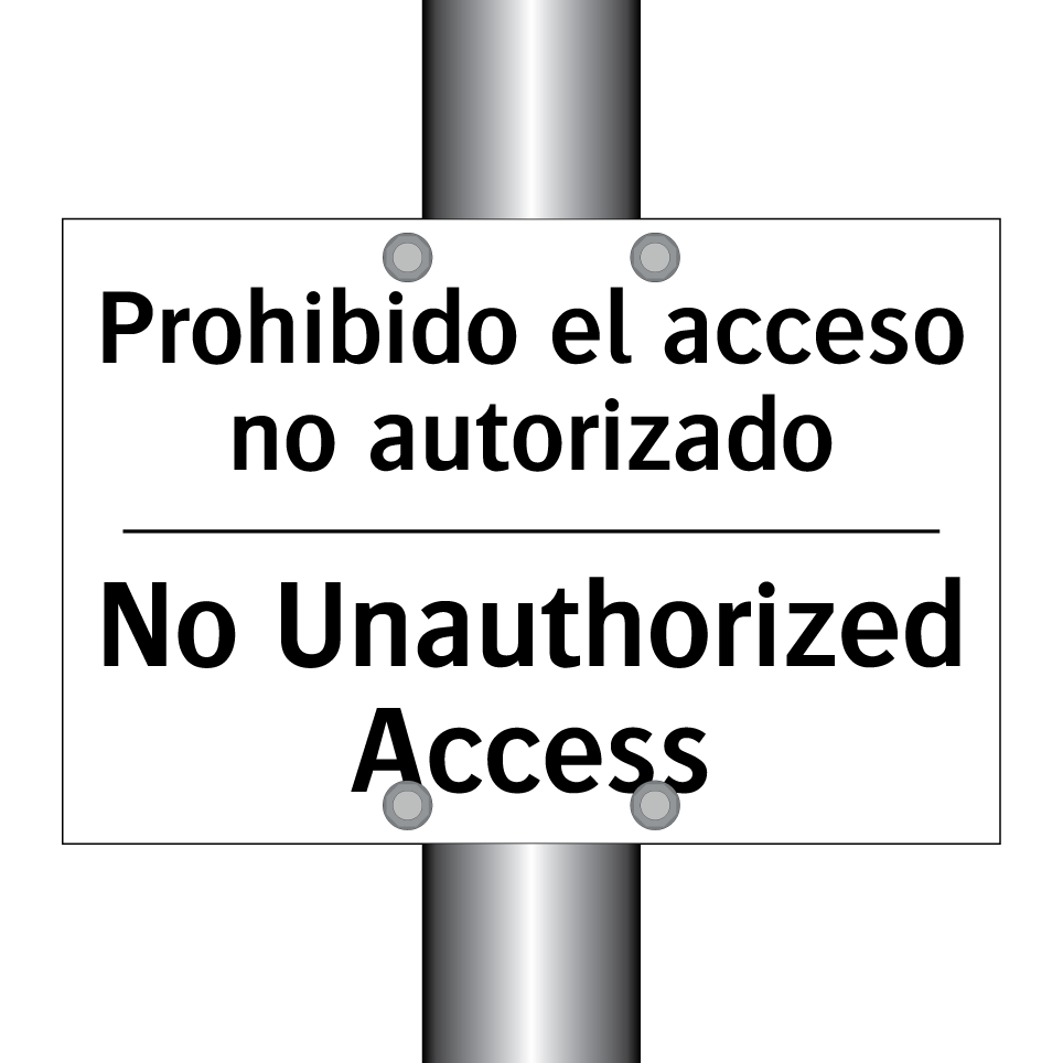 Prohibido el acceso no autorizado - No Unauthorized Access