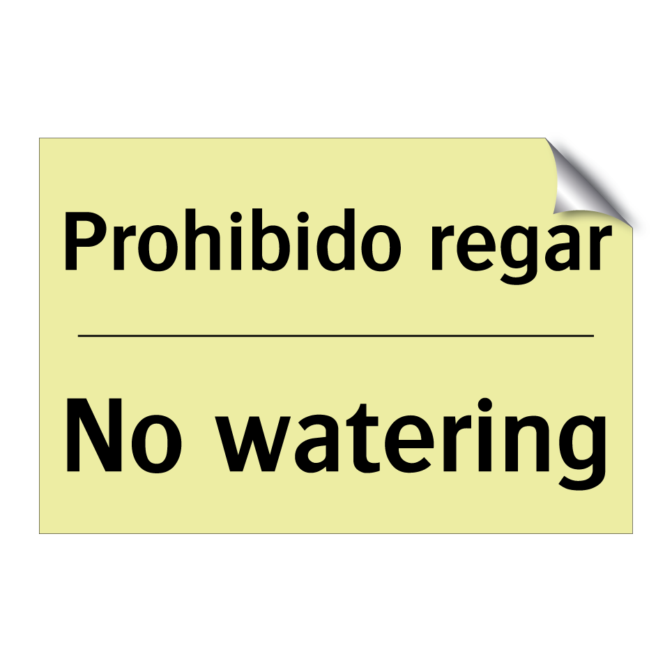 Prohibido regar - No watering