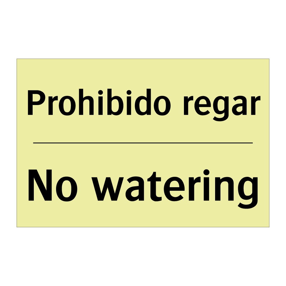 Prohibido regar - No watering