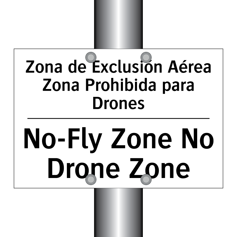 Zona de Exclusión Aérea Zona Prohibida para Drones - No-Fly Zone No Drone Zone