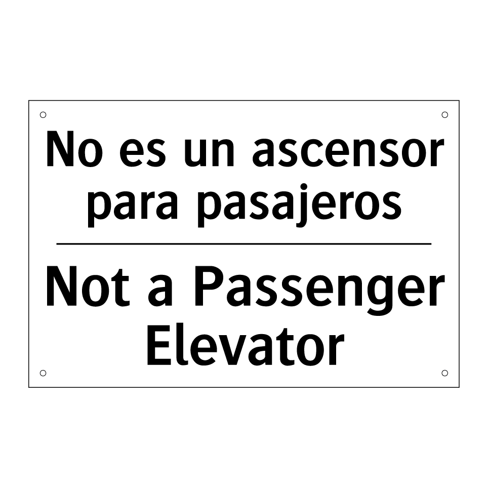 No es un ascensor para pasajeros - Not a Passenger Elevator