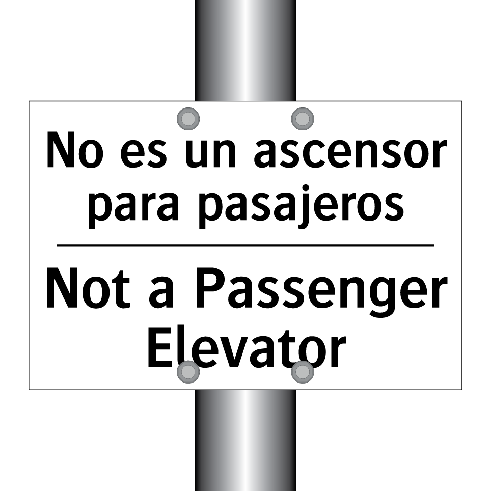 No es un ascensor para pasajeros - Not a Passenger Elevator