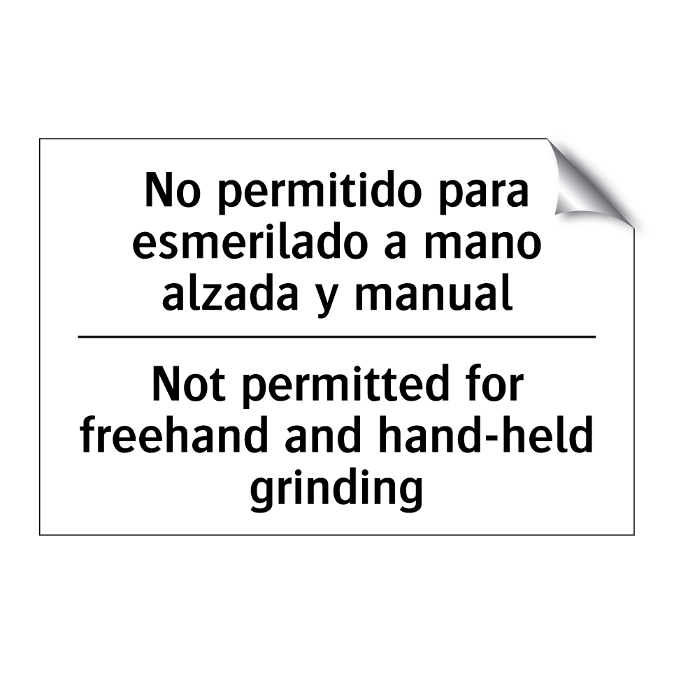 No permitido para esmerilado a mano alzada y manual - Not permitted for freehand and hand-held grinding
