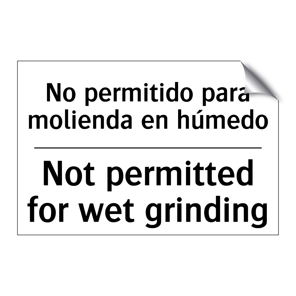 No permitido para molienda en húmedo - Not permitted for wet grinding
