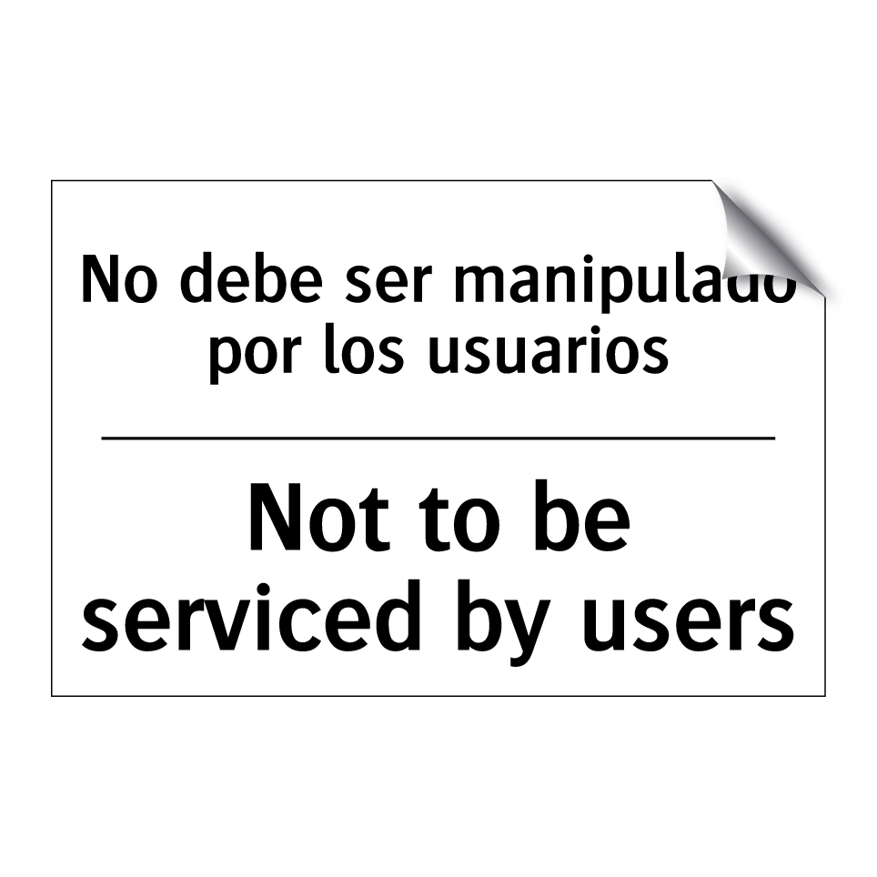 No debe ser manipulado por los usuarios - Not to be serviced by users