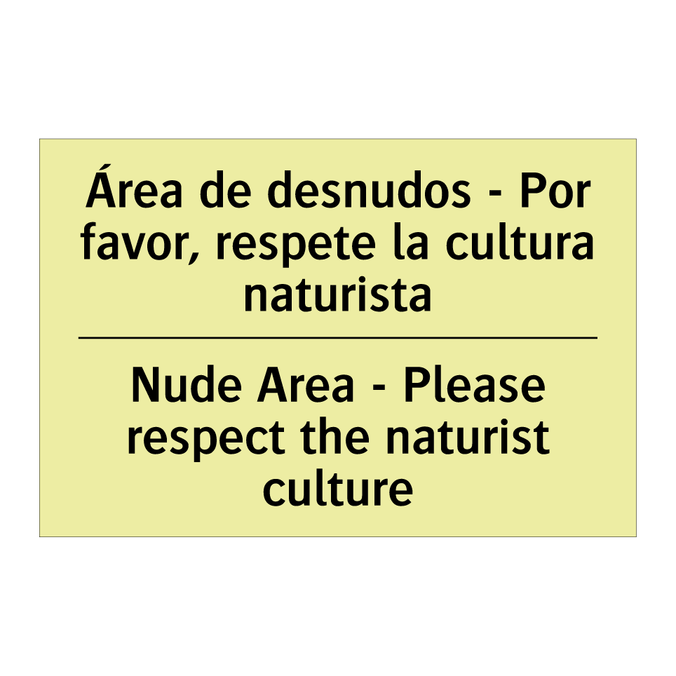 Área de desnudos - Por favor, respete la cultura naturista - Nude Area - Please respect the naturist culture