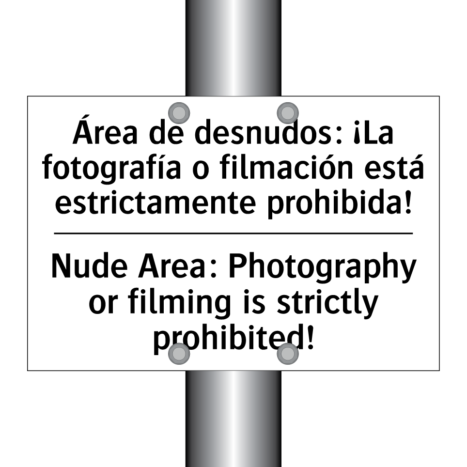 Área de desnudos: ¡La fotografía o filmación está estrictamente prohibida! - Nude Area: Photography or filming is strictly prohibited!