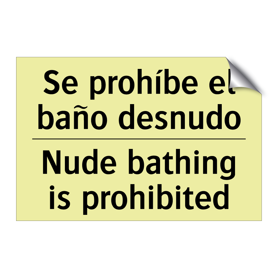 Se prohíbe el baño desnudo - Nude bathing is prohibited