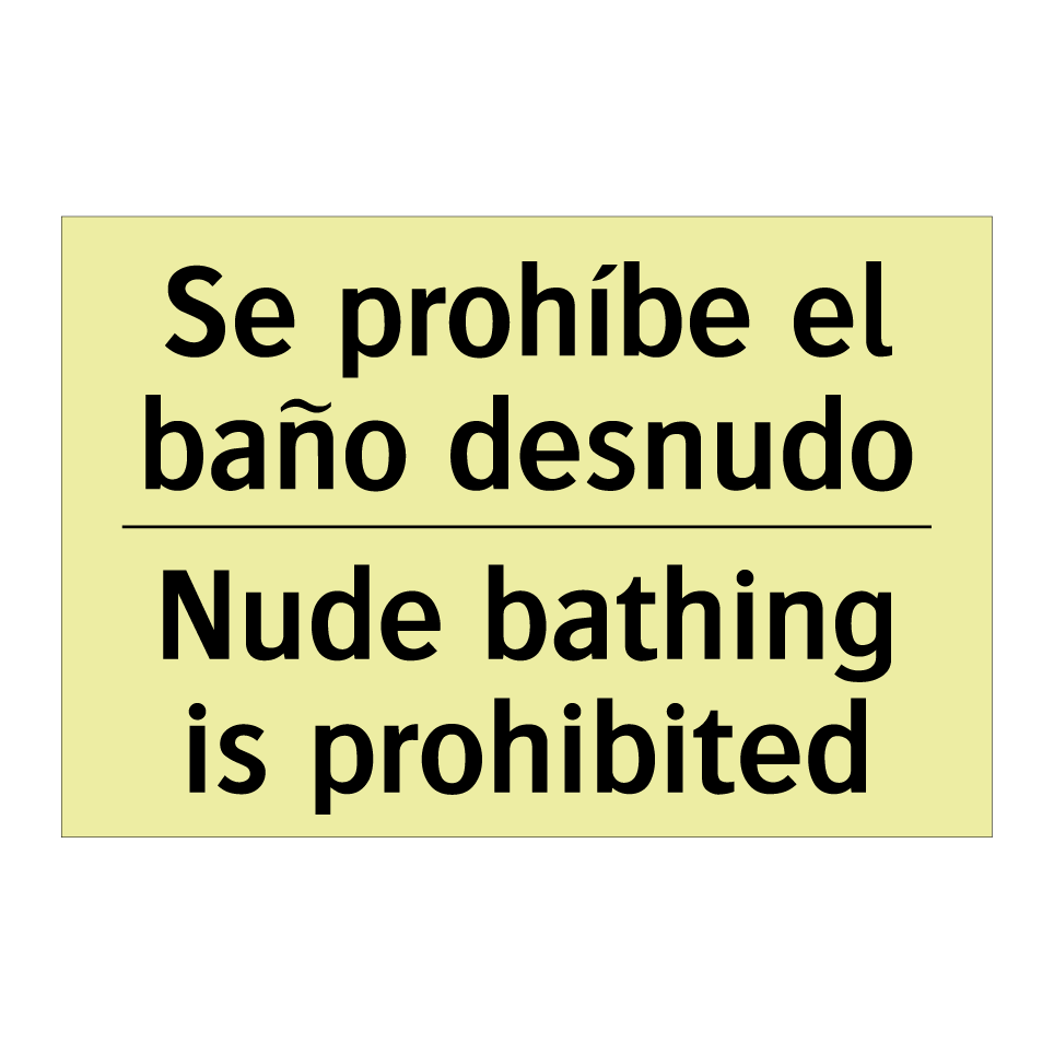 Se prohíbe el baño desnudo - Nude bathing is prohibited