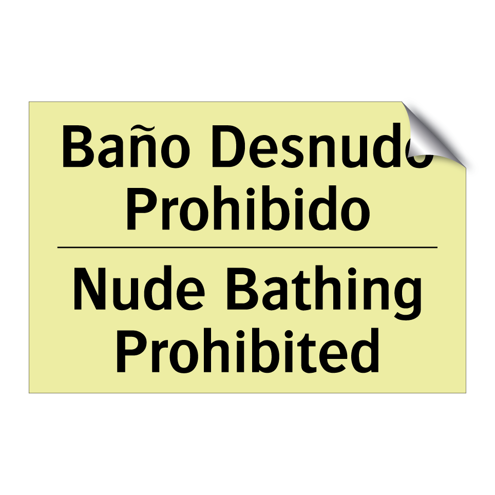 Baño Desnudo Prohibido - Nude Bathing Prohibited