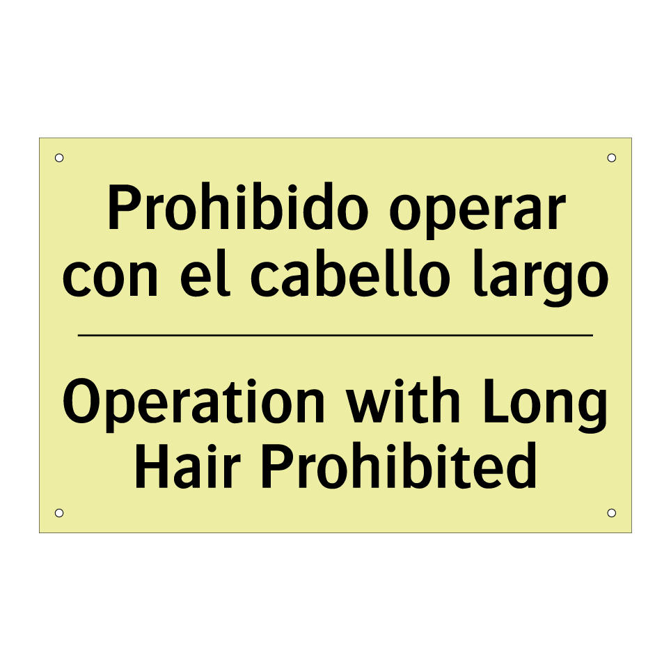 Prohibido operar con el cabello largo - Operation with Long Hair Prohibited