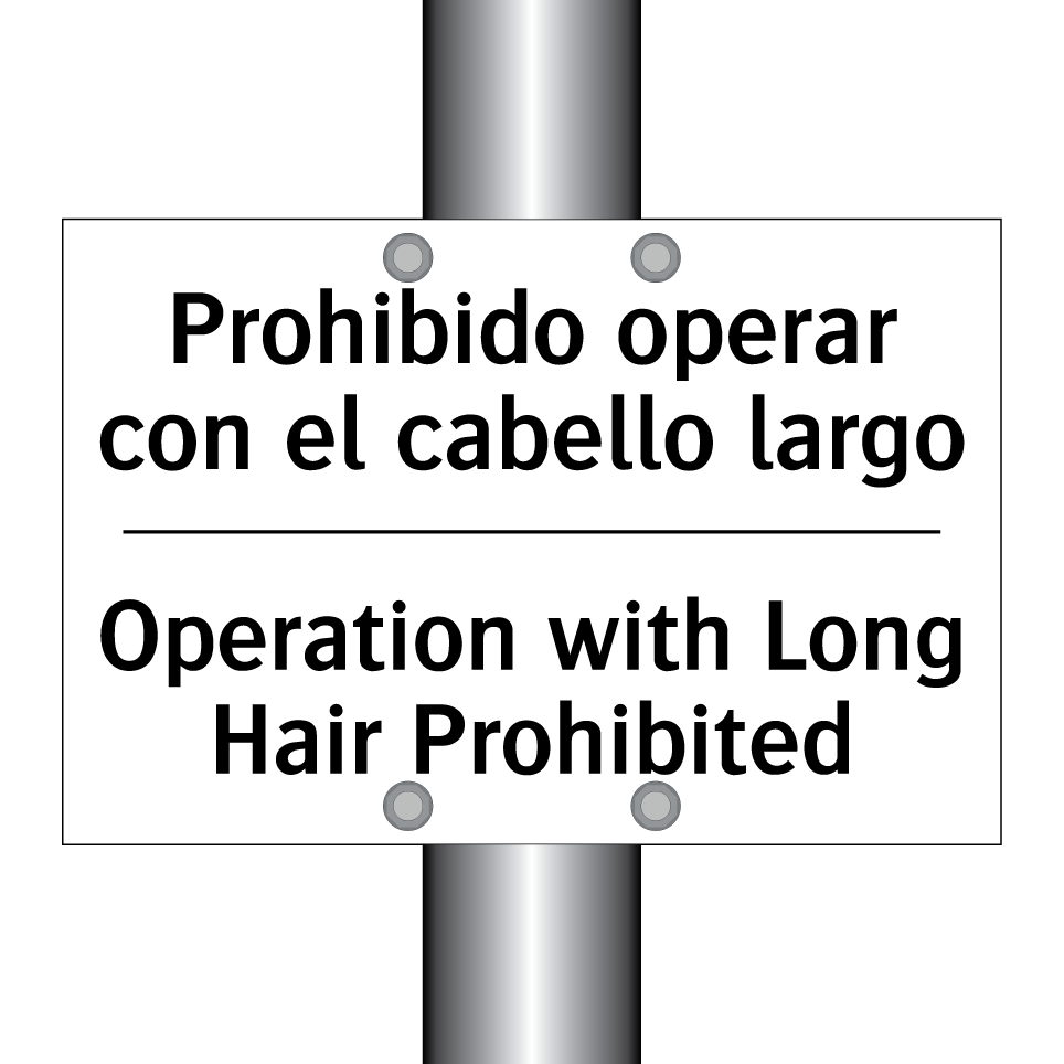 Prohibido operar con el cabello largo - Operation with Long Hair Prohibited