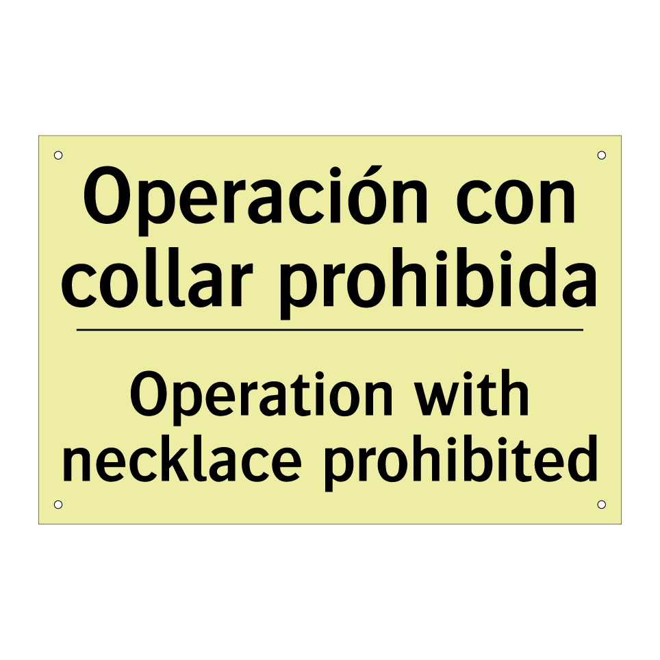 Operación con collar prohibida - Operation with necklace prohibited