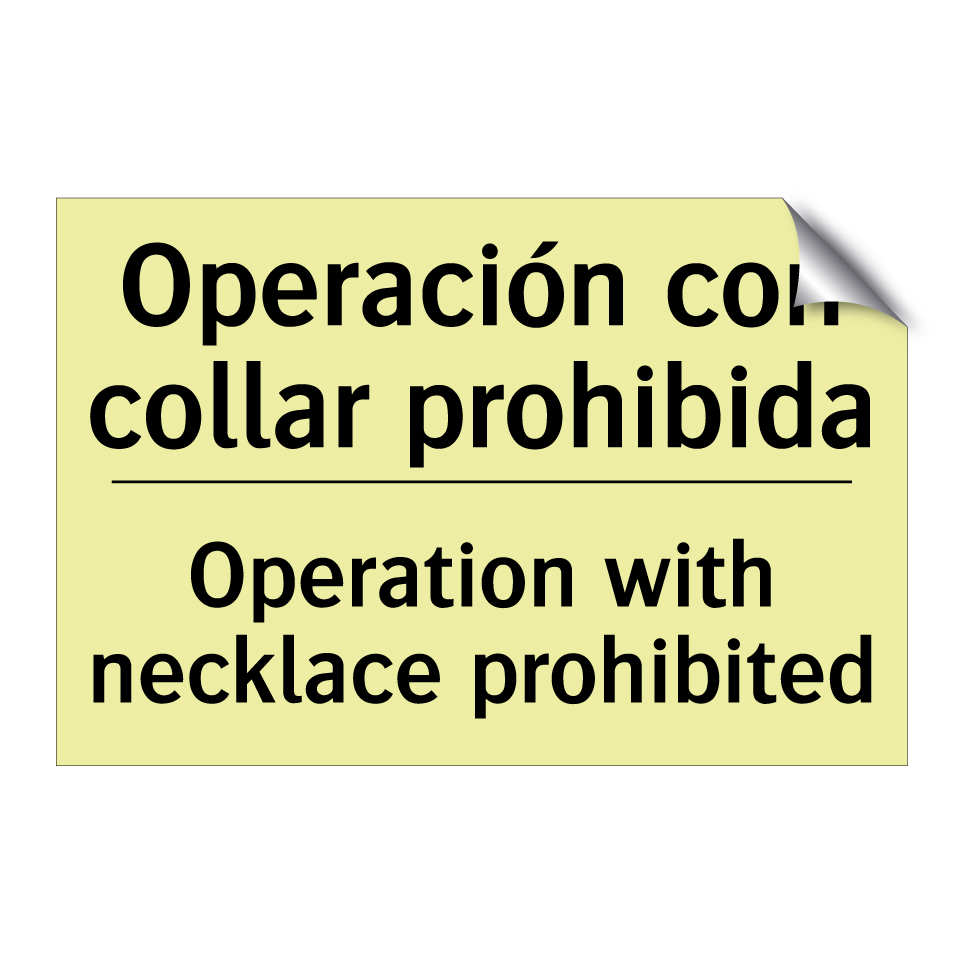 Operación con collar prohibida - Operation with necklace prohibited
