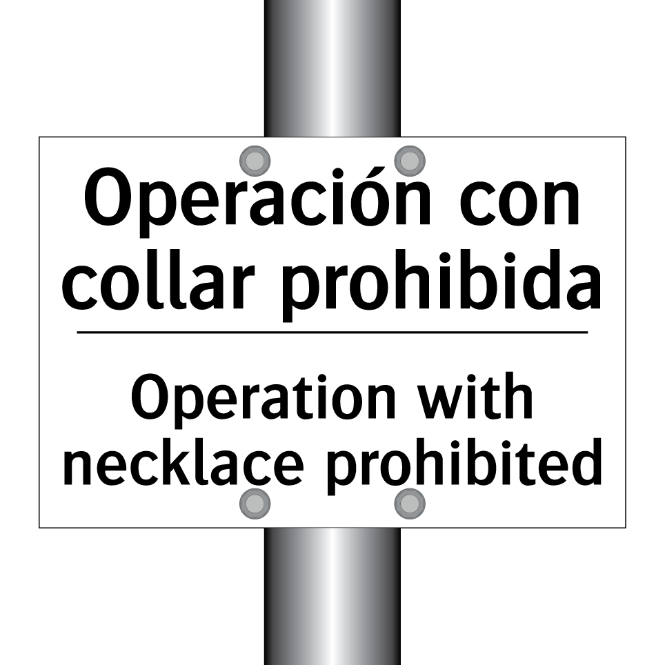 Operación con collar prohibida - Operation with necklace prohibited