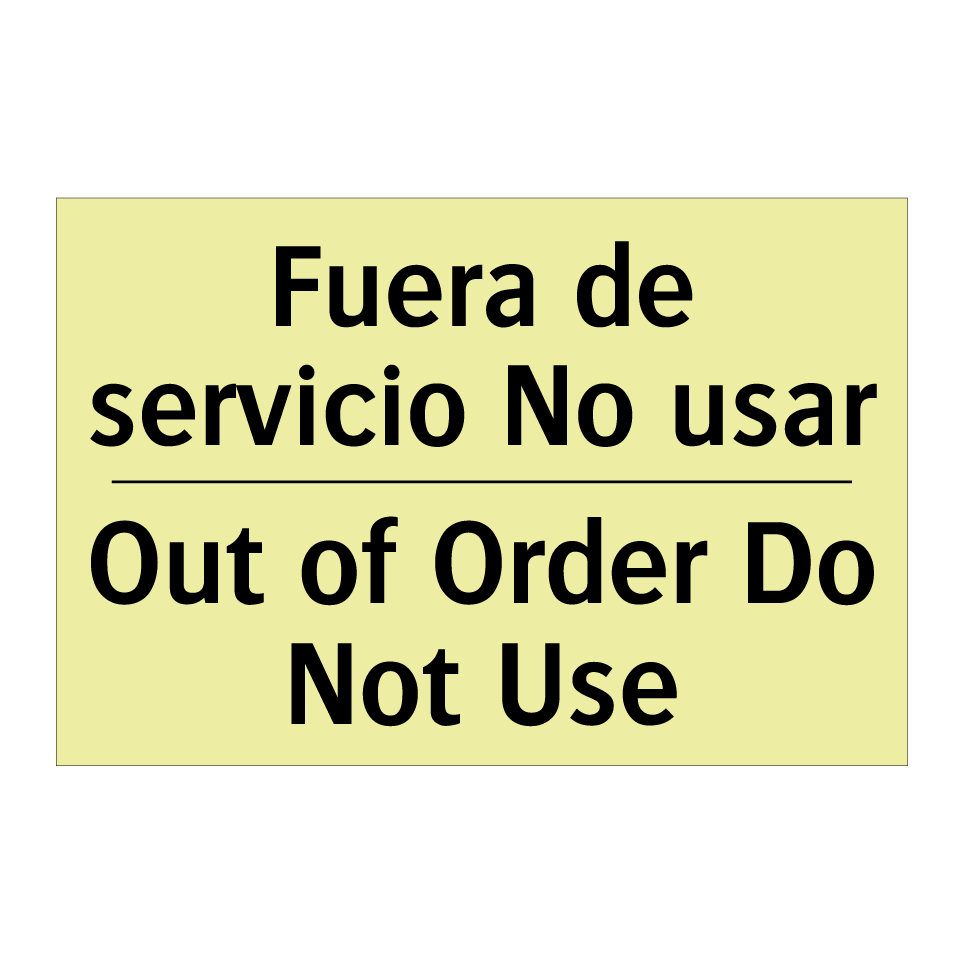 Fuera de servicio No usar - Out of Order Do Not Use