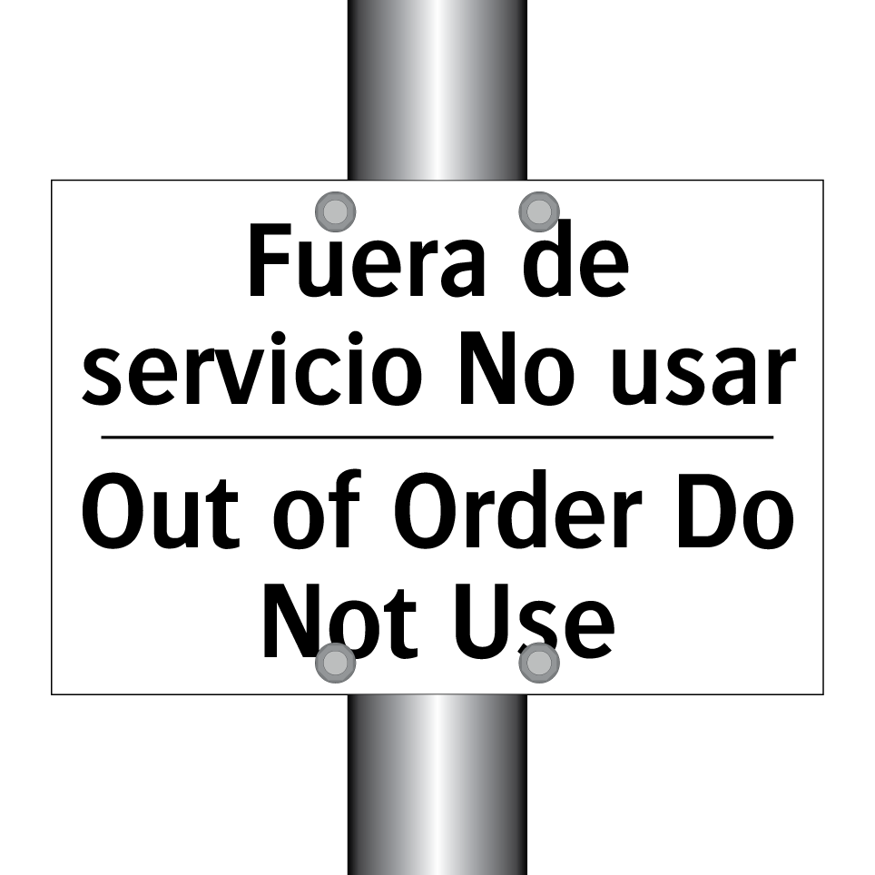 Fuera de servicio No usar - Out of Order Do Not Use