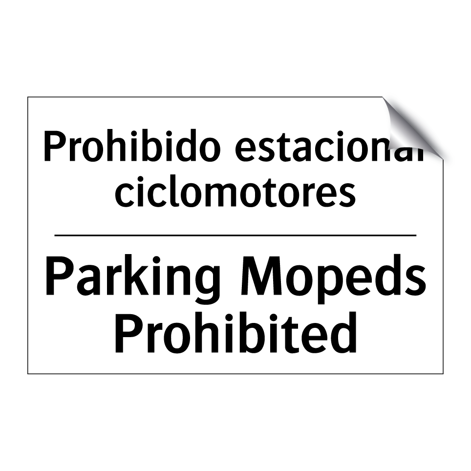 Prohibido estacionar ciclomotores - Parking Mopeds Prohibited