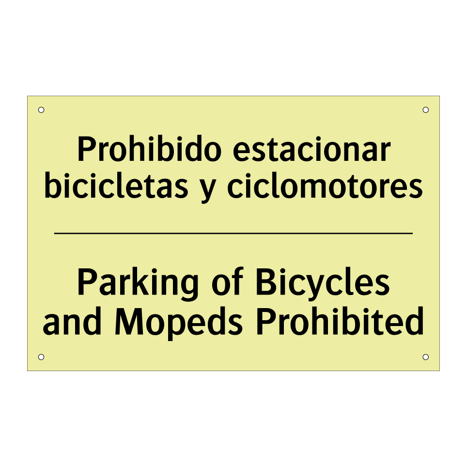 Prohibido estacionar bicicletas y ciclomotores - Parking of Bicycles and Mopeds Prohibited