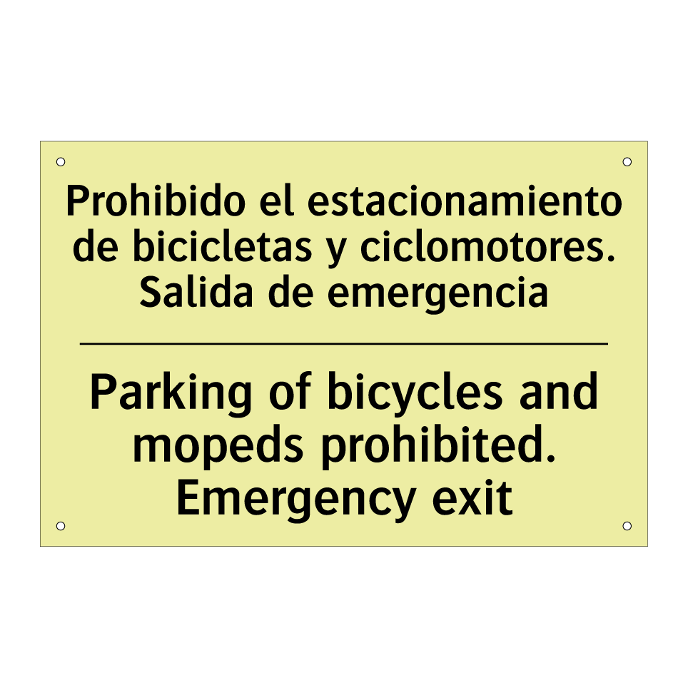 Prohibido el estacionamiento de bicicletas y ciclomotores. Salida de emergencia - Parking of bicycles and mopeds prohibited. Emergency exit