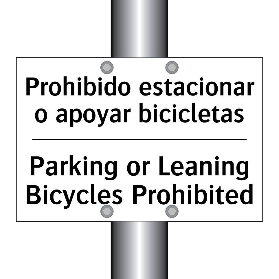 Prohibido estacionar o apoyar bicicletas - Parking or Leaning Bicycles Prohibited