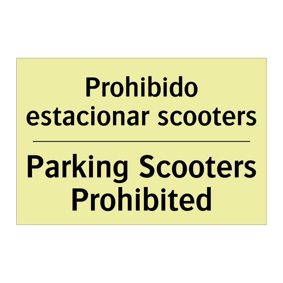 Prohibido estacionar scooters - Parking Scooters Prohibited