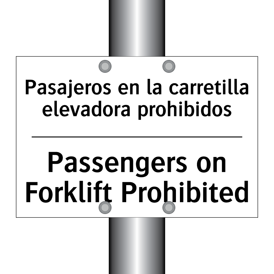 Pasajeros en la carretilla elevadora prohibidos - Passengers on Forklift Prohibited