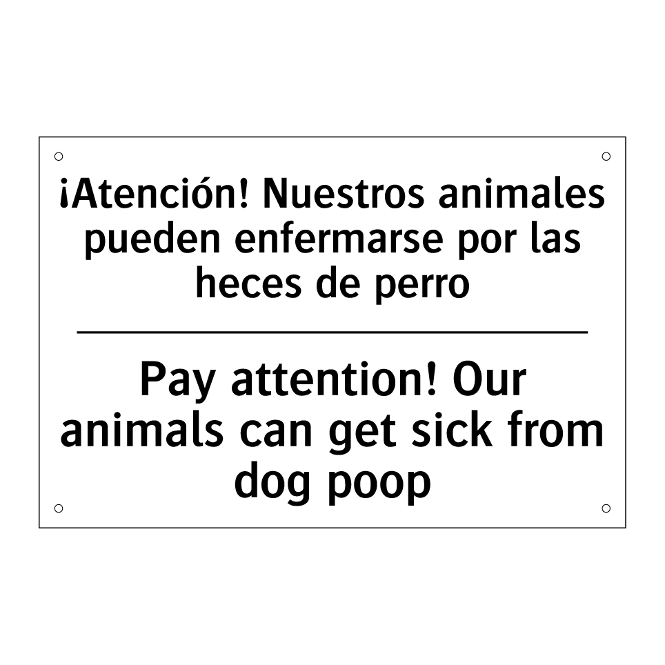 ¡Atención! Nuestros animales pueden enfermarse por las heces de perro - Pay attention! Our animals can get sick from dog poop